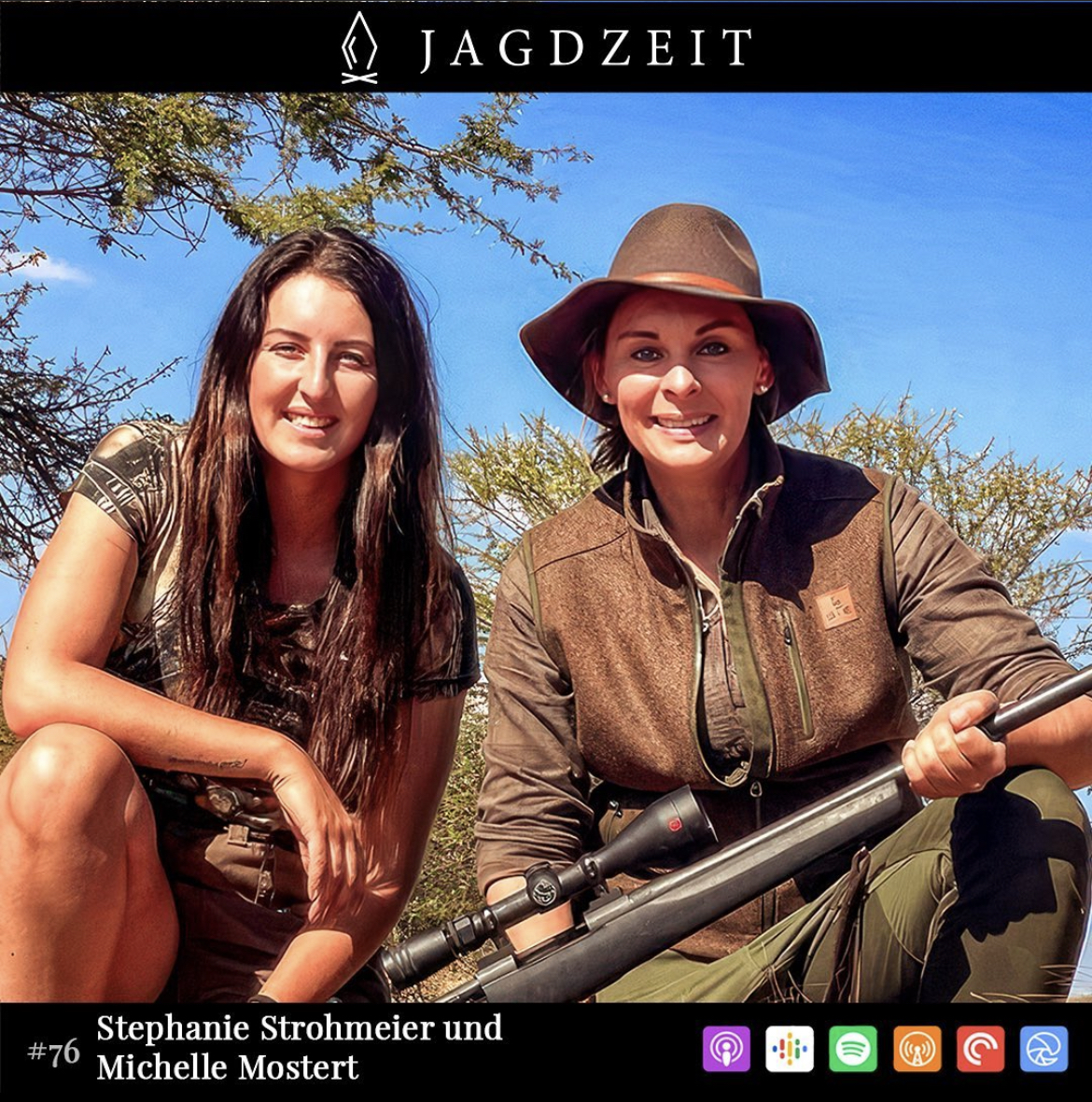 Folge 76 Jagdzeit Podcast: STephanie Strohmeier & Michelle Mostert MK Hunt